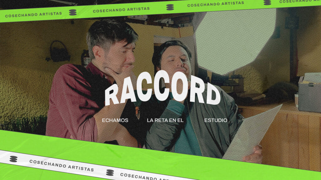 Echamos la reta en el estudio – @raccordmx. – Capítulo 02